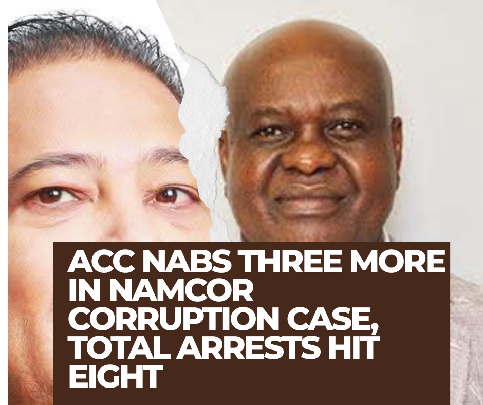 ACC Nabs Three More in NAMCOR Corruption Case, Total Arrests Hit Eight