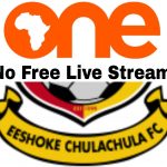 Eeshoke Chula-chula FC reject Free Live Stream